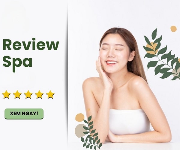 Bài viết review, đánh giá spa